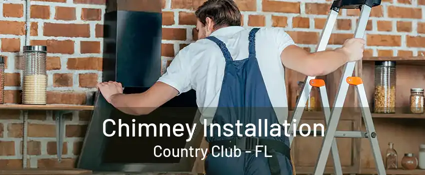 Chimney Installation Country Club - FL