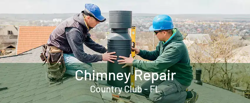 Chimney Repair Country Club - FL