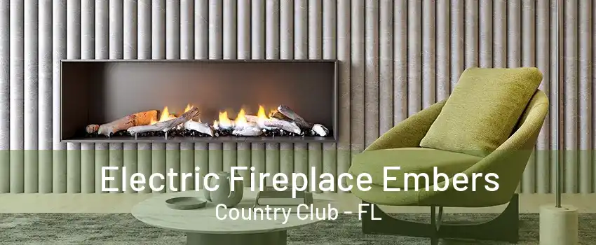 Electric Fireplace Embers Country Club - FL